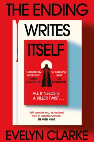 The Ending Writes Itself by Clarke, Evelyn