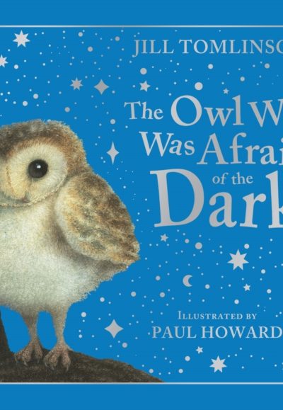 The Owl Who Was Afraid of the Dark Collector’s Edition by Tomlinson, Jill