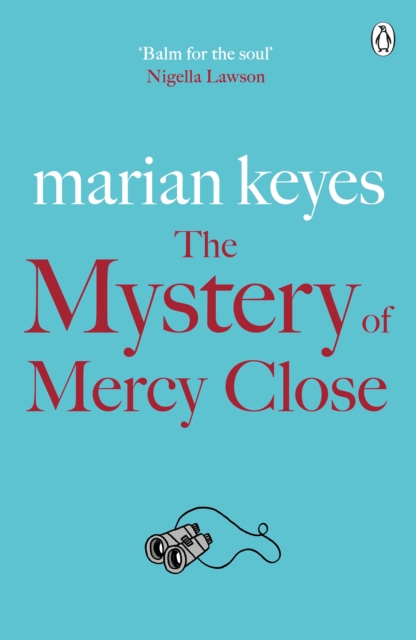 The Mystery of Mercy Close : From the author of the 2023 Sunday Times bestseller Again, Rachel by Keyes, Marian