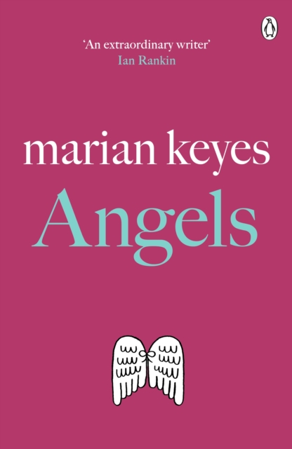 Angels : British Book Awards Author of the Year 2022 by Keyes, Marian