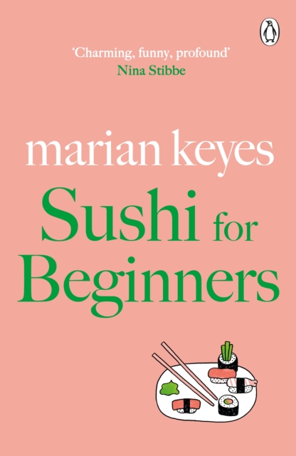 Sushi for Beginners : British Book Awards Author of the Year 2022 by Keyes, Marian
