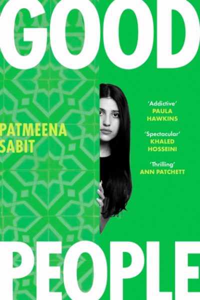 Good People : The most talked-about debut novel of 2026 by Sabit, Patmeena