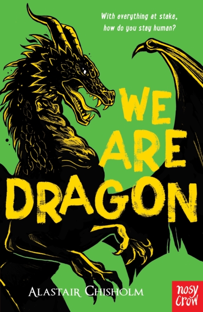 We Are Dragon by Chisholm, Alastair