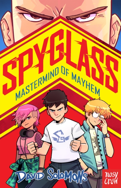 SPYGLASS: Mastermind of Mayhem by Solomons, David