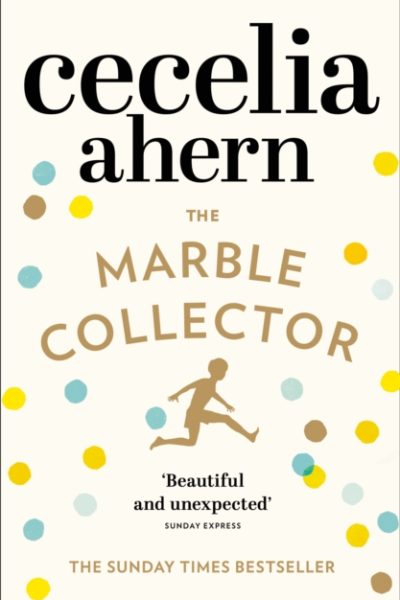 The Marble Collector by Ahern, Cecelia