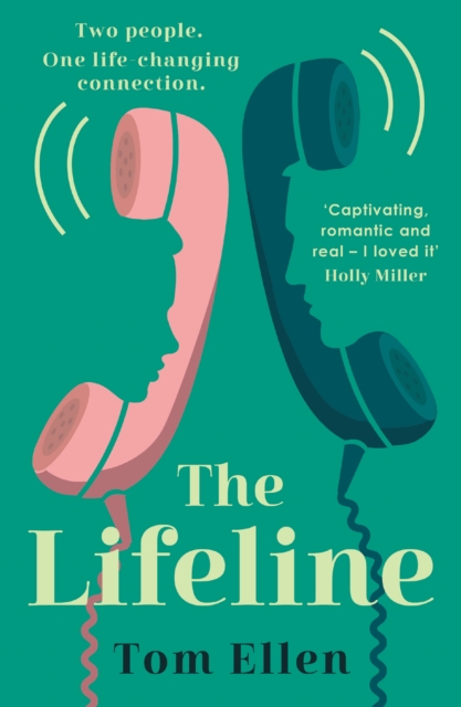 The Lifeline by Ellen, Tom