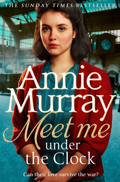 Meet Me Under the Clock by Murray, Annie