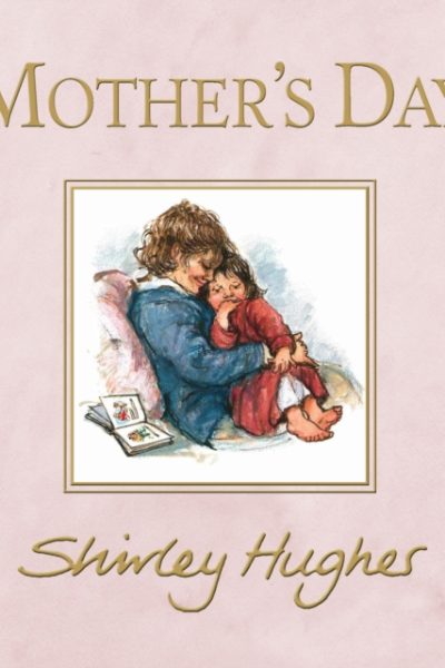 Mother's Day by Hughes, Shirley