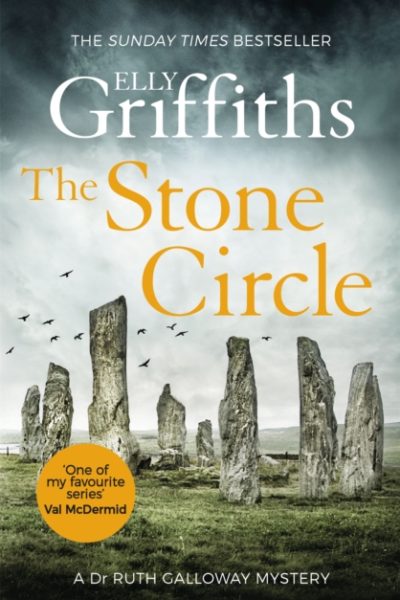 The Stone Circle : The Dr Ruth Galloway Mysteries 11 by Griffiths, Elly