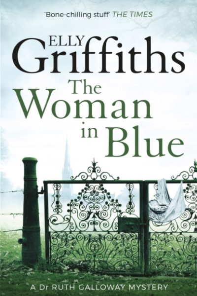 The Woman In Blue : The Dr Ruth Galloway Mysteries 8 by Griffiths, Elly