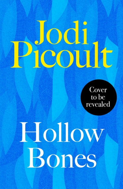Hollow Bones by Picoult, Jodi