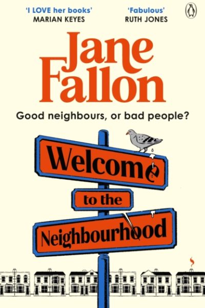 Welcome to the Neighbourhood by Fallon, Jane