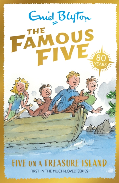 Famous Five: Five On A Treasure Island : Book 1 by Blyton, Enid