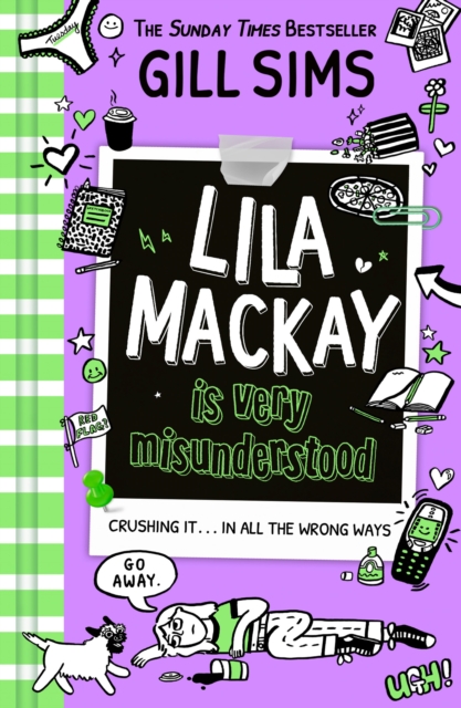 Lila Mackay is Very Misunderstood : Book 1 by Sims, Gill