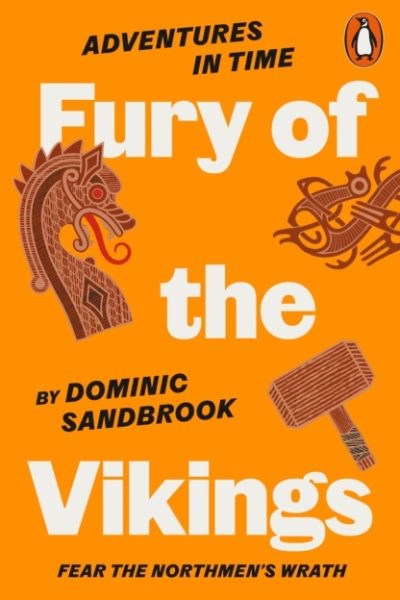 Adventures in Time: Fury of The Vikings by Sandbrook, Dominic