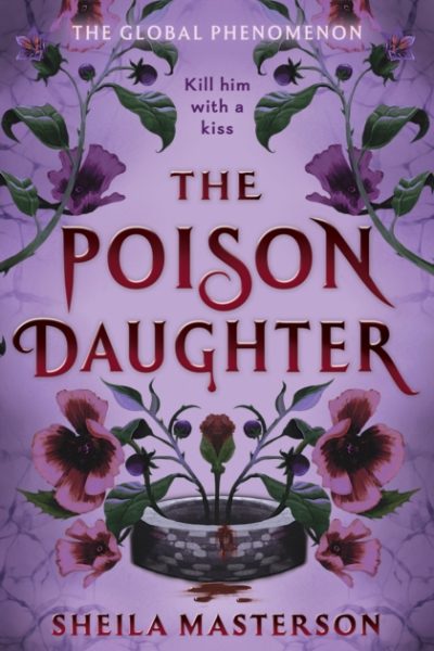 The Poison Daughter by Masterson, Sheila