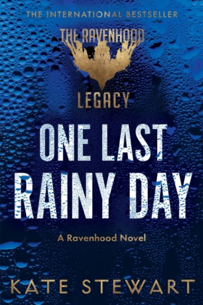 One Last Rainy Day by Stewart, Kate
