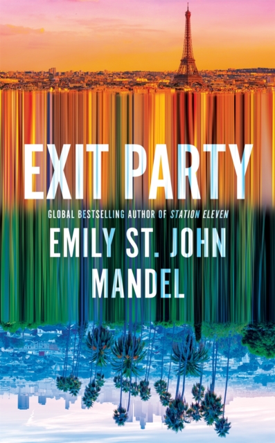 Exit Party by Mandel, Emily St John