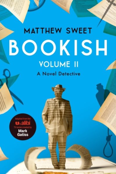 Bookish Volume 2 : a witty, warm-hearted mystery that's perfect for book lovers by Sweet, Matthew