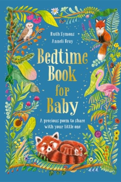 Bedtime Book for Baby : the perfect gift for new parents by Symons, Ruth