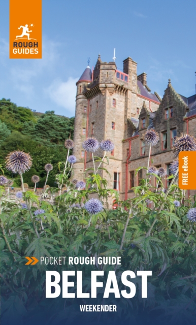 Pocket Rough Guide Weekender Belfast: Travel Guide with eBook by Guides, Rough
