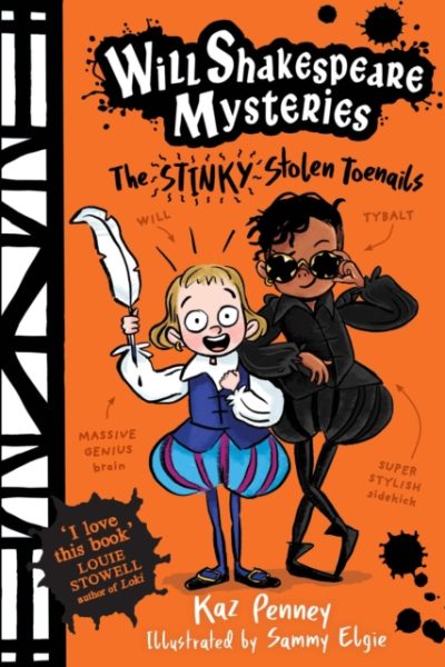 Will Shakespeare Mysteries: The Stinky Stolen Toenails by Penney, Kaz