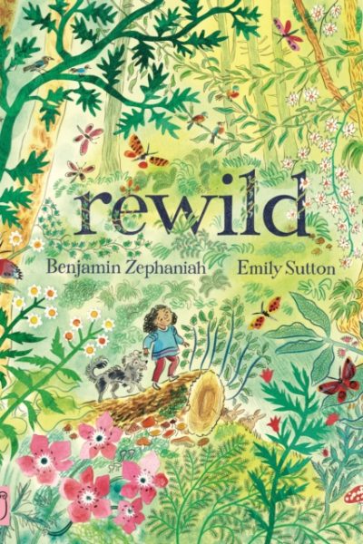Rewild by Zephaniah, Benjamin