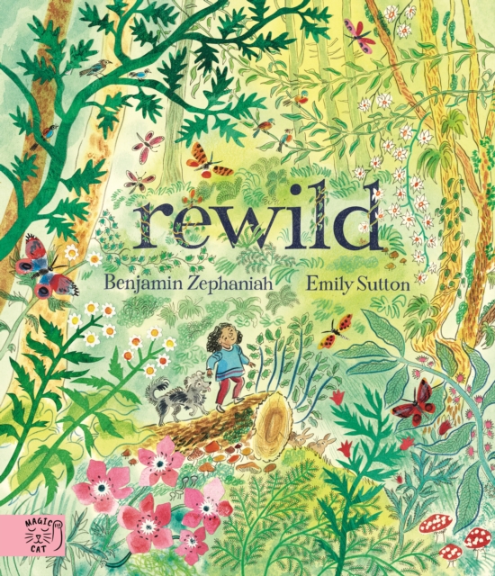 Rewild by Zephaniah, Benjamin