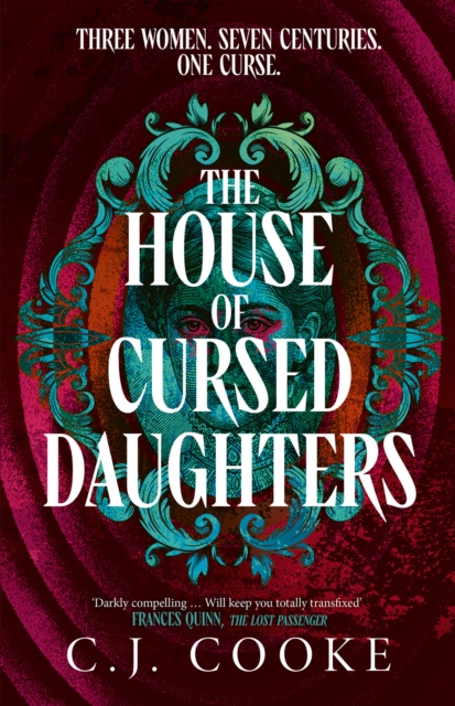 The House of Cursed Daughters by Cooke, C.J.