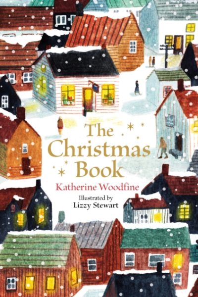 The Christmas Book by Woodfine, Katherine