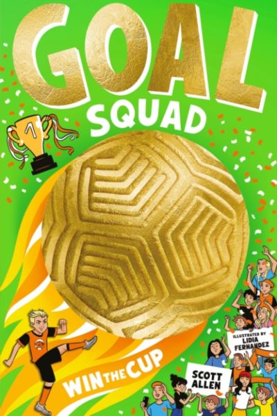 Goal Squad: Win the Cup! by Allen, Scott