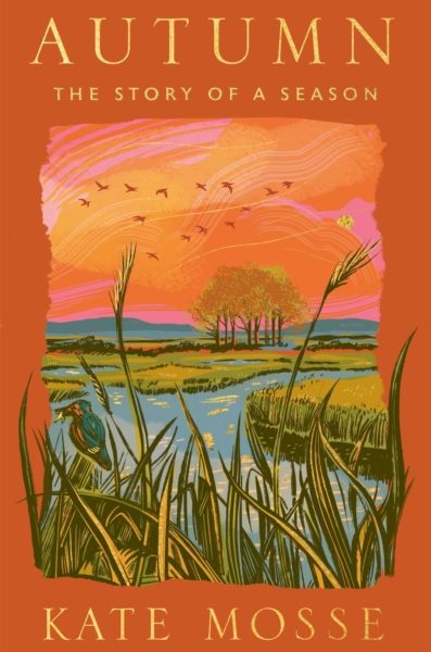 Autumn : An atmospheric memoir of the season of change from the no. 1 bestselling author of Labyrinth - 'a golden read' MATT HAIG by Mosse, Kate