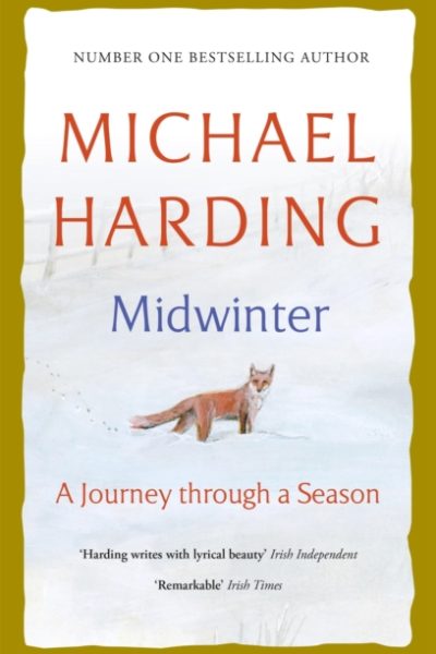 Midwinter : A Journey Through a Season by Harding, Michael