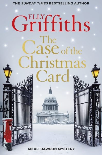 The Case of the Christmas Card : A festive murder mystery novella featuring Ali Dawson by Griffiths, Elly