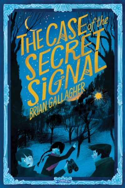 The Case of the Secret Signal by Gallagher, Brian