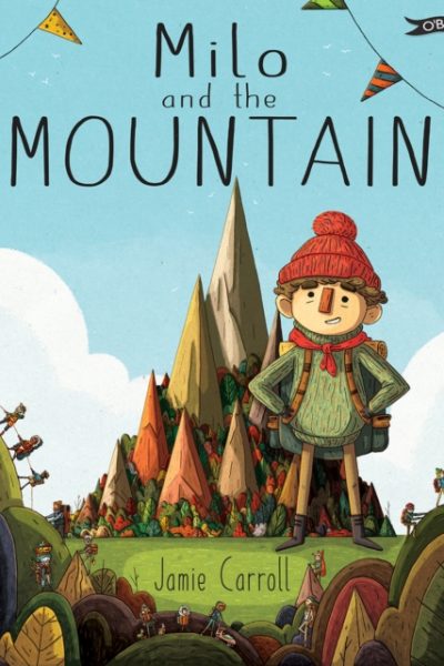 Milo and The Mountain by Carroll, Jamie