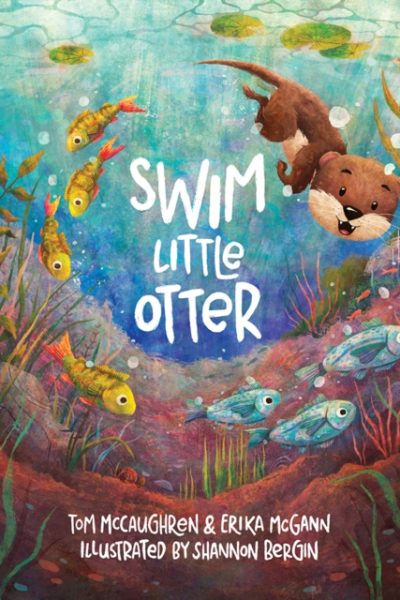 Swim, Little Otter by McCaughren, Tom