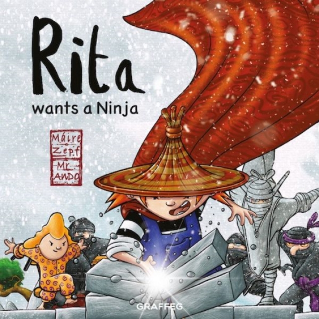 Rita Wants a Ninja by Zepf, Maire