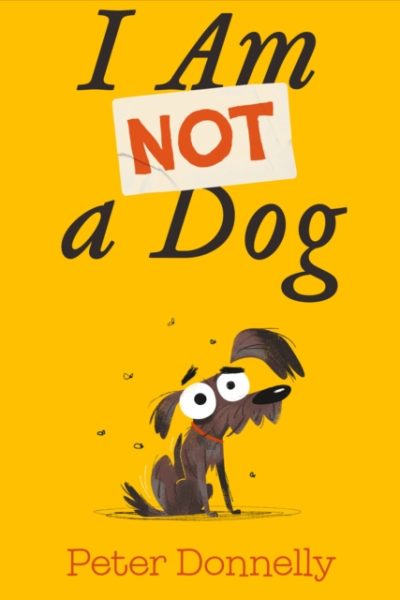 I Am Not a Dog by Donnelly, Peter