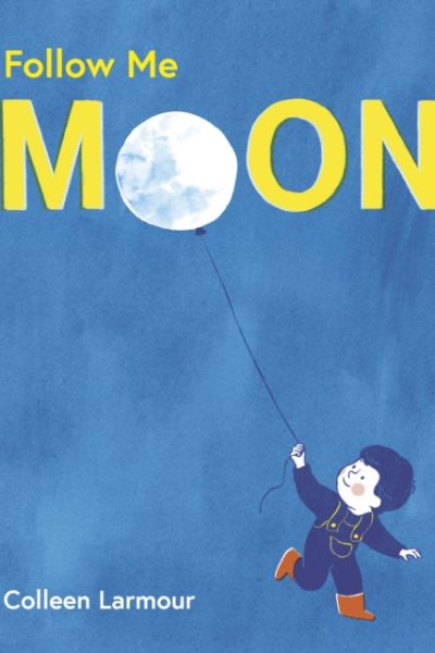 Follow Me Moon by Larmour, Colleen