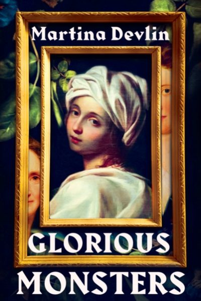 Glorious Monsters by Devlin, Martina