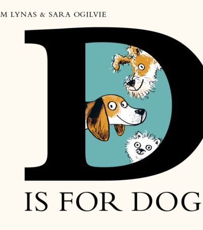 D is for Dog by Lynas, Em