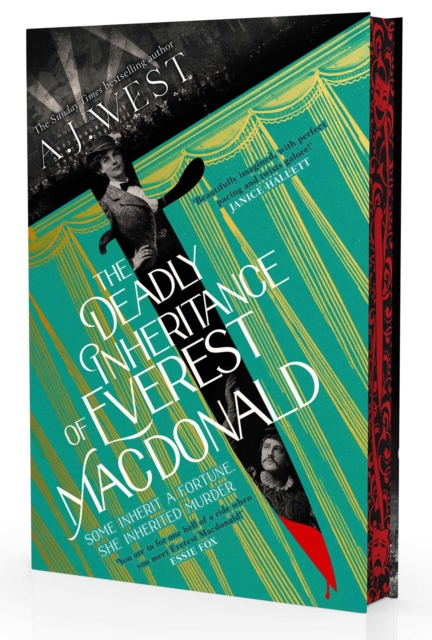 The Deadly Inheritance of Everest Macdonald : This year’s most thrilling historical mystery … by the Sunday Times bestselling author of The Betrayal of Thomas True by West, A. J.